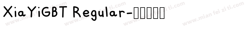 XiaYiGBT Regular字体转换